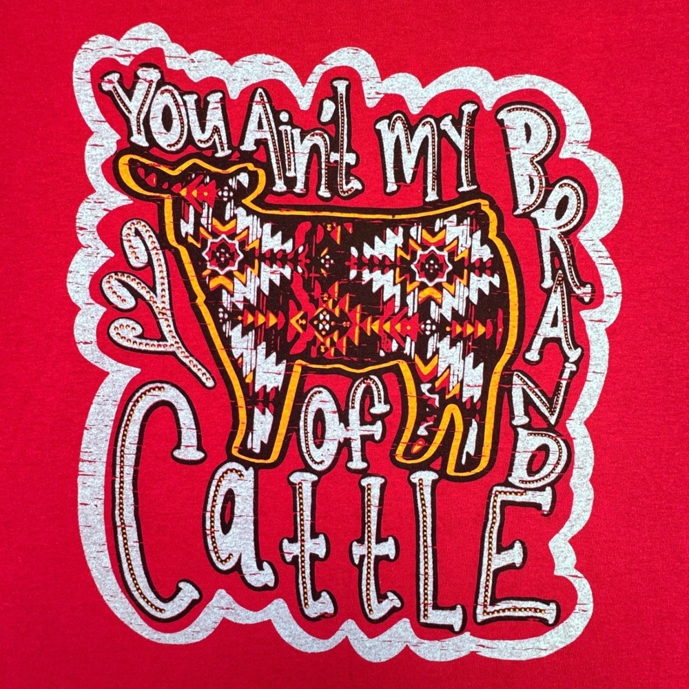 Western Women's‎ Shirt Size 2XL Country Ranch You Ain't My Brand Of Cattle Funny